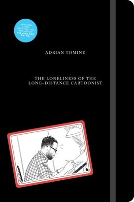 Loneliness of the Long-Distance Cartoonist Loneliness of the Long-Distance Cartoonist