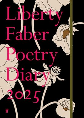 Liberty Faber Poetry Diary 2025 Liberty Faber Poetry Diary 2025