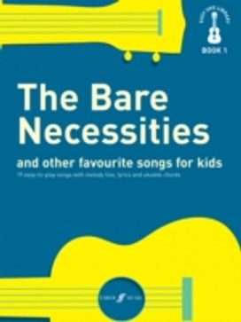 Bare Necessities and Other Favourite Songs for Kids Bare Necessities and Other Favourite Songs for Kids