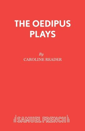 The Oedipus Plays The Oedipus Plays