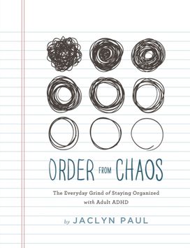 Order from Chaos Order from Chaos