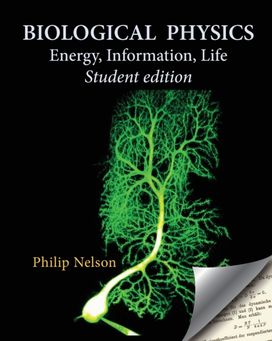 Biological Physics Student Edition Biological Physics Student Edition