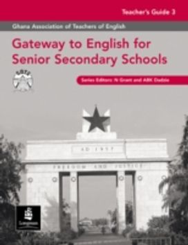 Gateway to English for Senior Secondary Schools Teacher's Guide 3 Gateway to English for Senior Secondary Schools Teacher's Guide 3