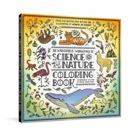 Wondrous Workings of Science and Nature Coloring Book