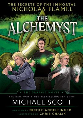 Alchemyst: the Secrets of the Immortal Nicholas Flamel Graphic Novel Alchemyst: the Secrets of the Immortal Nicholas Flamel Graphic Novel