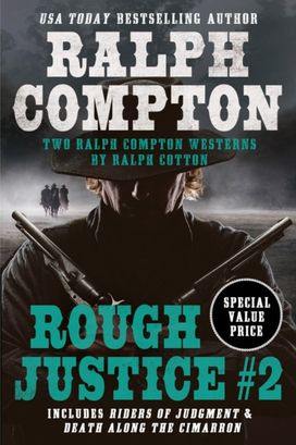 Ralph Compton Double: Rough Justice #2 Ralph Compton Double: Rough Justice #2