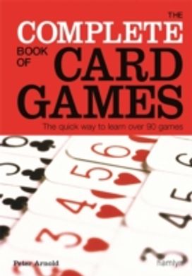 The Complete Book of Card Games