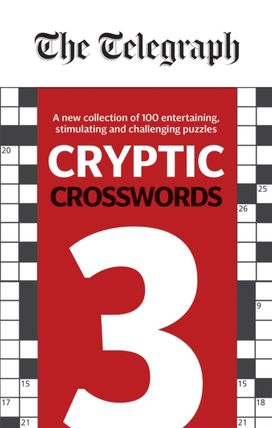 Telegraph Cryptic Crosswords 3 Telegraph Cryptic Crosswords 3