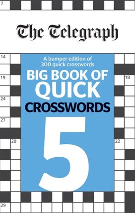 Telegraph Big Book of Quick Crosswords 5 Telegraph Big Book of Quick Crosswords 5