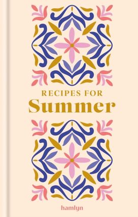 Recipes for Summer