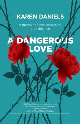 A Dangerous Love