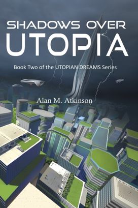 Shadows over Utopia