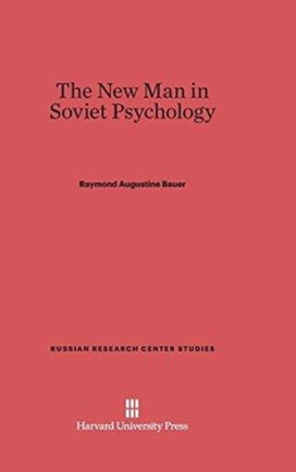 New Man in Soviet Psychology New Man in Soviet Psychology