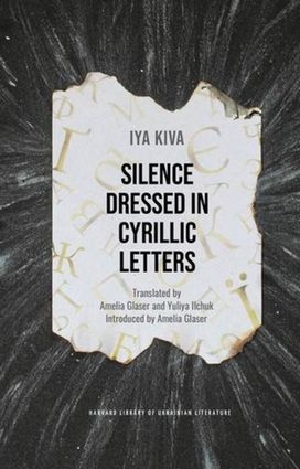 Silence Dressed in Cyrillic Letters Silence Dressed in Cyrillic Letters