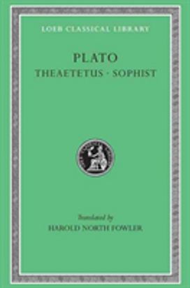 Theaetetus. Sophist