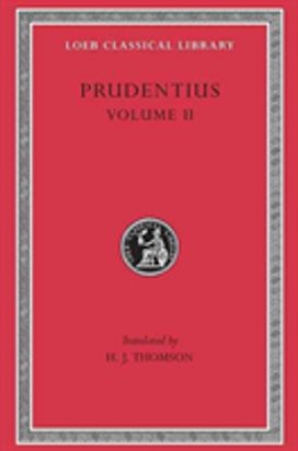 Prudentius, Volume II Prudentius, Volume II