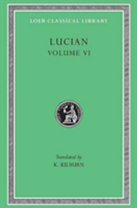 Lucian, Volume VI Lucian, Volume VI