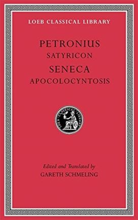 Satyricon. Apocolocyntosis Satyricon. Apocolocyntosis