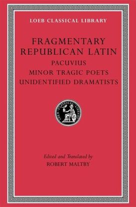 Fragmentary Republican Latin, Volume VII