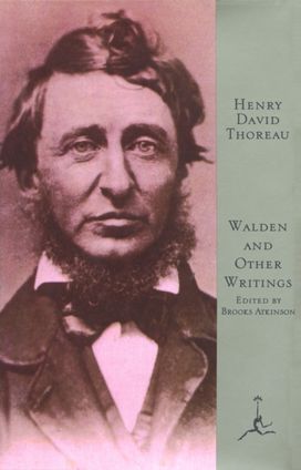 Walden and Other Writings Walden and Other Writings