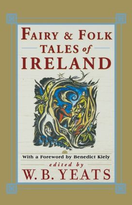 Fairy & Folk Tales of Ireland Fairy & Folk Tales of Ireland