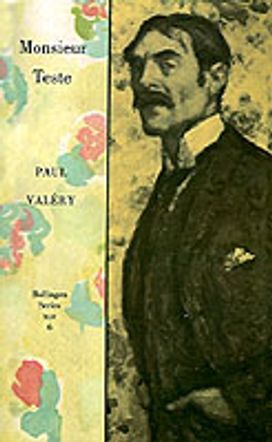 Collected Works of Paul Valery, Volume 6: Monsieur Teste