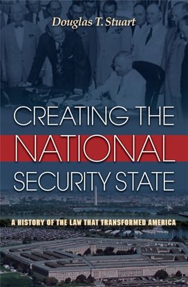Creating the National Security State Creating the National Security State