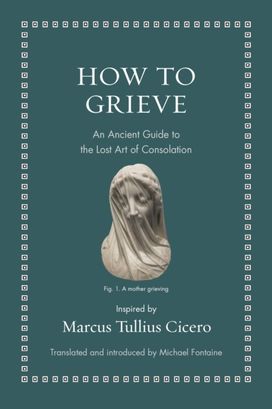 How to Grieve How to Grieve