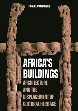 Africa's Buildings Africa's Buildings