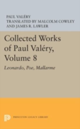 Collected Works of Paul Valery, Volume 8 Collected Works of Paul Valery, Volume 8