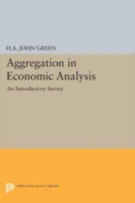 Aggregation in Economic Analysis Aggregation in Economic Analysis