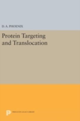 Protein Targeting and Translocation