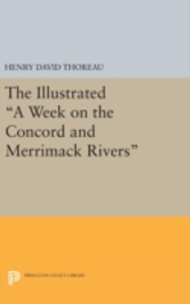 Illustrated A Week on the Concord and Merrimack Rivers