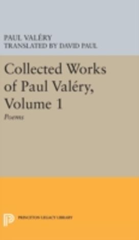 Collected Works of Paul Valery, Volume 1 Collected Works of Paul Valery, Volume 1
