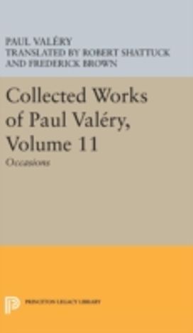 Collected Works of Paul Valery, Volume 11 Collected Works of Paul Valery, Volume 11