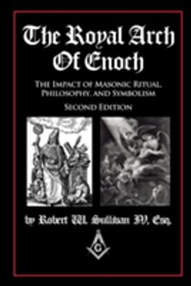 Royal Arch of Enoch Royal Arch of Enoch