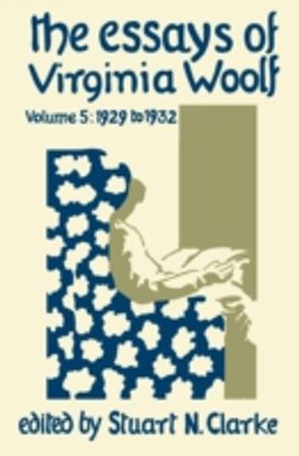Essays of Virginia Woolf, Volume 5