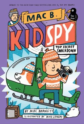 Top Secret Smackdown (Mac B., Kid Spy #3) Top Secret Smackdown (Mac B., Kid Spy #3)