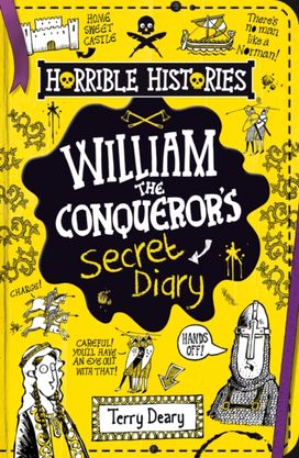 William the Conqueror's Secret Diary William the Conqueror's Secret Diary