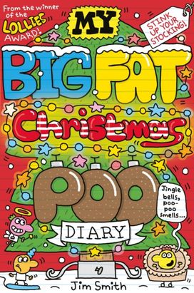 My Big Fat Christmas Poo Diary My Big Fat Christmas Poo Diary