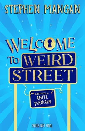 Welcome to Weird Street Welcome to Weird Street