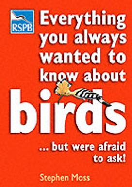 Everything You Always Wanted to Know About Birds ...but were Afraid to Ask Everything You Always Wanted to Know About Birds ...but were Afraid to Ask