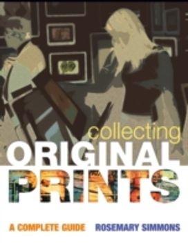 Collecting Original Prints Collecting Original Prints