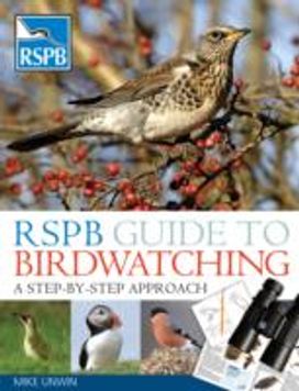 Rspb Guide to Birdwatching