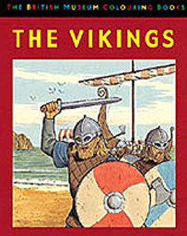 The British Museum Colouring Book of the Vikings The British Museum Colouring Book of the Vikings