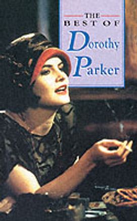 The Best of Dorothy Parker