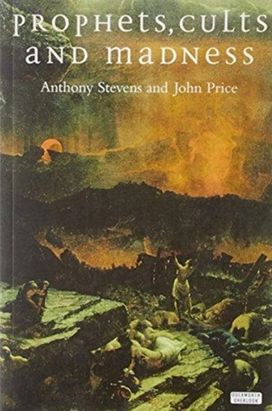Prophets, Cults and Madness