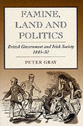 Famine, Land and Politics Famine, Land and Politics