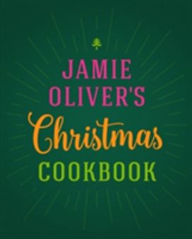Jamie Oliver's Christmas Cookbook Jamie Oliver's Christmas Cookbook