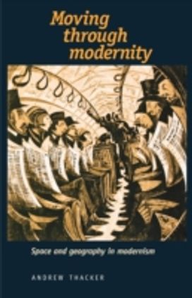 Moving Through Modernity